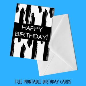 Free Printable Black and White Birthday Cards (10 Designs) | Parties ...