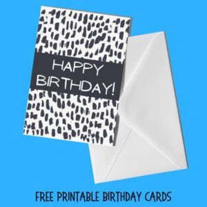 Free Printable Black and White Birthday Cards (10 Designs) | Parties ...